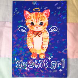 Go Shit Grl Holographic Print 5x7in